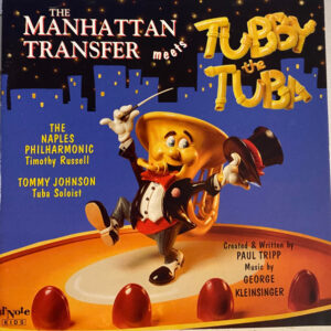 Manhattan Transfer Meets Tubby The Tuba (CD)