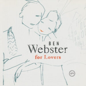 BEN WEBSTER FOR LOVERS (CD)