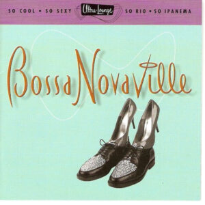 Bossa Novaville (CD)