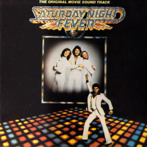 Saturday Night Fever (Original Movie Soundtrack)