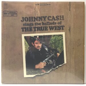 Sings the Ballads of theTrue West (USED LP)