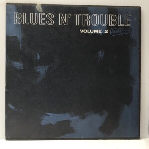 Blues n Trouble Vol 2 (USED LP)