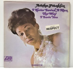 I Never Loved a Man The Way I Love You (USED LP)
