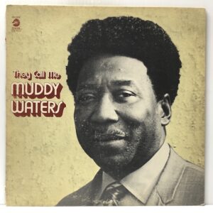They Call Me Muddy Waters (USED LP)
