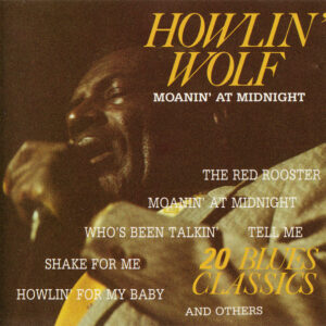 Moanin' At Midnight - 20 Blues Classics (CD)