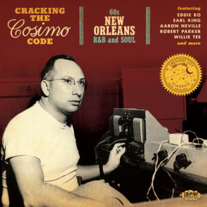 Cracking The Cosimo Code 60's New Orleans (CD)