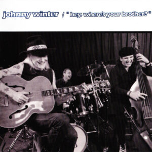 HEY WHERE'S YOUR BROTHER? (CD)