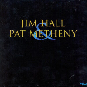 JIM HALL & PAT METHENY (CD)