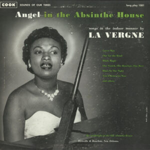 Angel in the Absinthe House: Songs Indoor Manner
