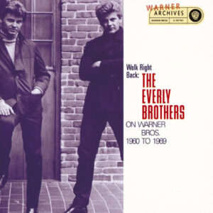 WALK RIGHT BACK: ON WARNER BROS. 1960 TO 1969 (CD)