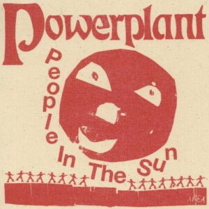 People In The Sun (NEW LP)