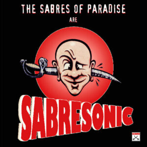 Sabresonic (New LP)
