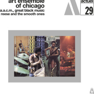 Reese And The Smooth Ones (NEW LP)