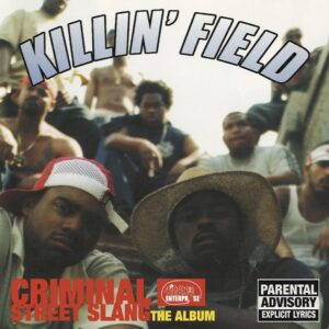 Criminal Street Slang: The Album (New LP)