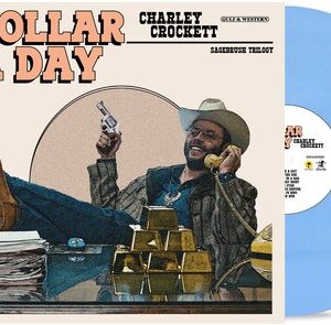 Dollar A Day (New LP)