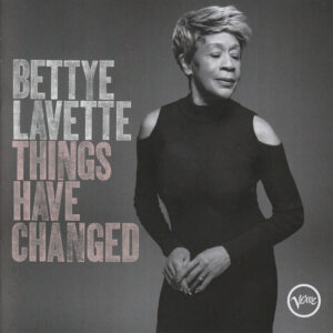 THINGS HAVE CHANGED (CD)