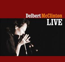 DELBERT MCCLINTON LIVE (CD)