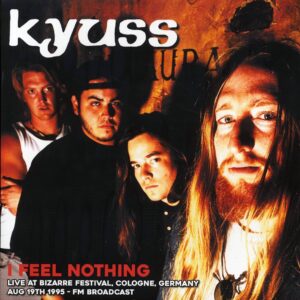 I Feel Nothing: Live At Bizarre Festival, Cologne,