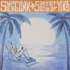 Songs In The Key Of Yikes (CD)