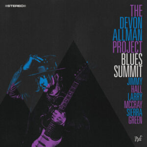 Devon Allman Project Blues Summitt (New LP)