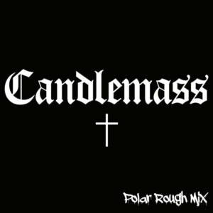 Candlemass (New LP)