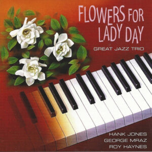 FLOWERS FOR LADY DAY (CD)