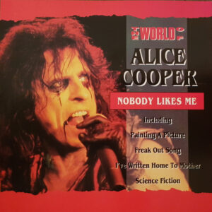 World Of Alice Cooper/Nobody Likes Me (CD)