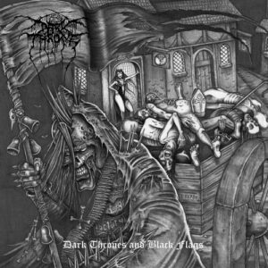 Dark Thrones & Black Flags (NEW LP)