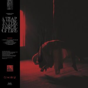Tear In The Fabric Of Life (New LP)