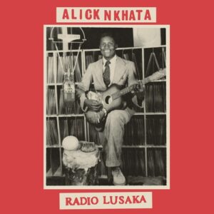 Radio Lusaka (New LP)
