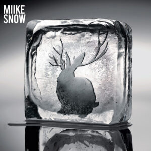 Miike Snow (New LP)