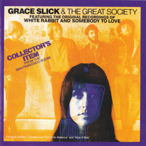 Grace Slick & The Great Society Collector's Ice