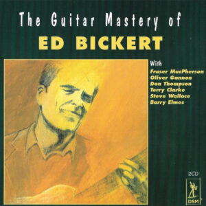Guitar Mastery Of Ed Bickert (CD)