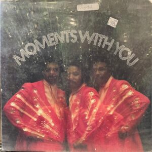 Moments With You