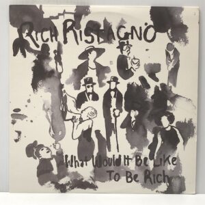What Would It Be Like To Be Rich (USED LP)
