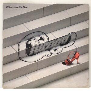 If You Leave Me Now (USED LP)