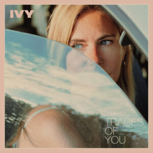 Traces of You (New LP)