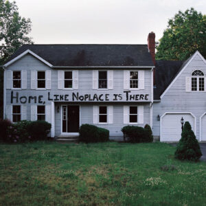 Home, Like Noplace Is There (New LP)