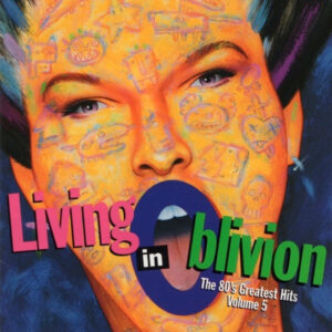 LIVING IN OBLIVION 80'S VOL 5 (CD)