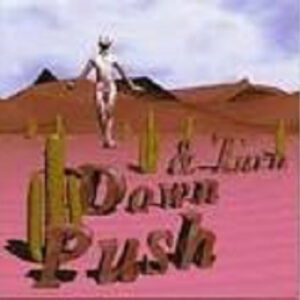 Push Down And Turn (CD)