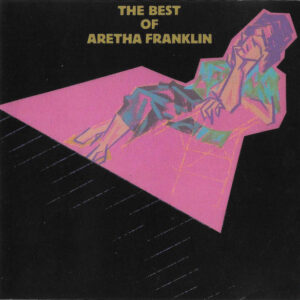 The Best Of Aretha Franklin (CD)