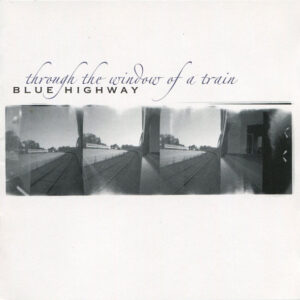 Through The Window Of A Train (CD)