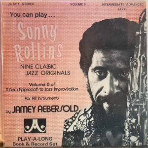 Nine Classic Jazz Originals By Sonny Rollins
