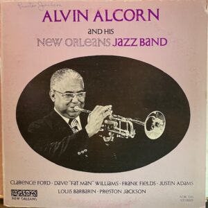 Alvin Alcorn And His New Orleans Jazz Band