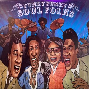Funky Funky Soul Folks