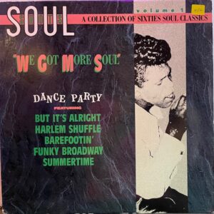 Soul Shots Volume 1 We Got More Soul (USED LP)