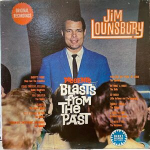 Jim Lounsbury Presents Blasts From the Past (USED