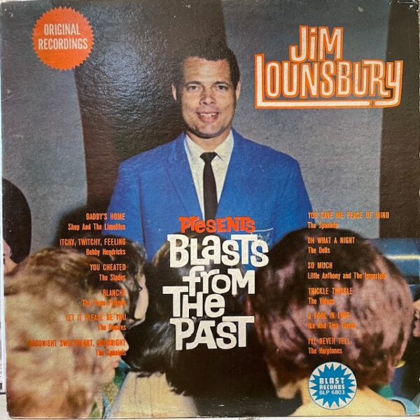 Jim Lounsbury Presents Blasts From the Past (USED
