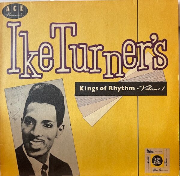 Ike Turners Kings of Rhythm Vol 1 (USED LP)