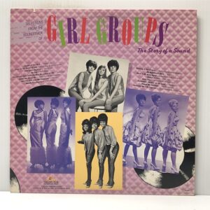 Girl Groups The Story of a Sound (USED LP)